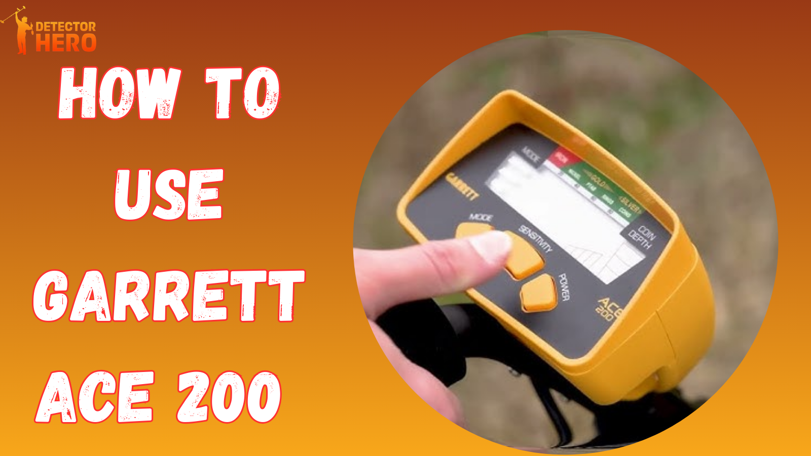 How to Use Garrett ACE 200