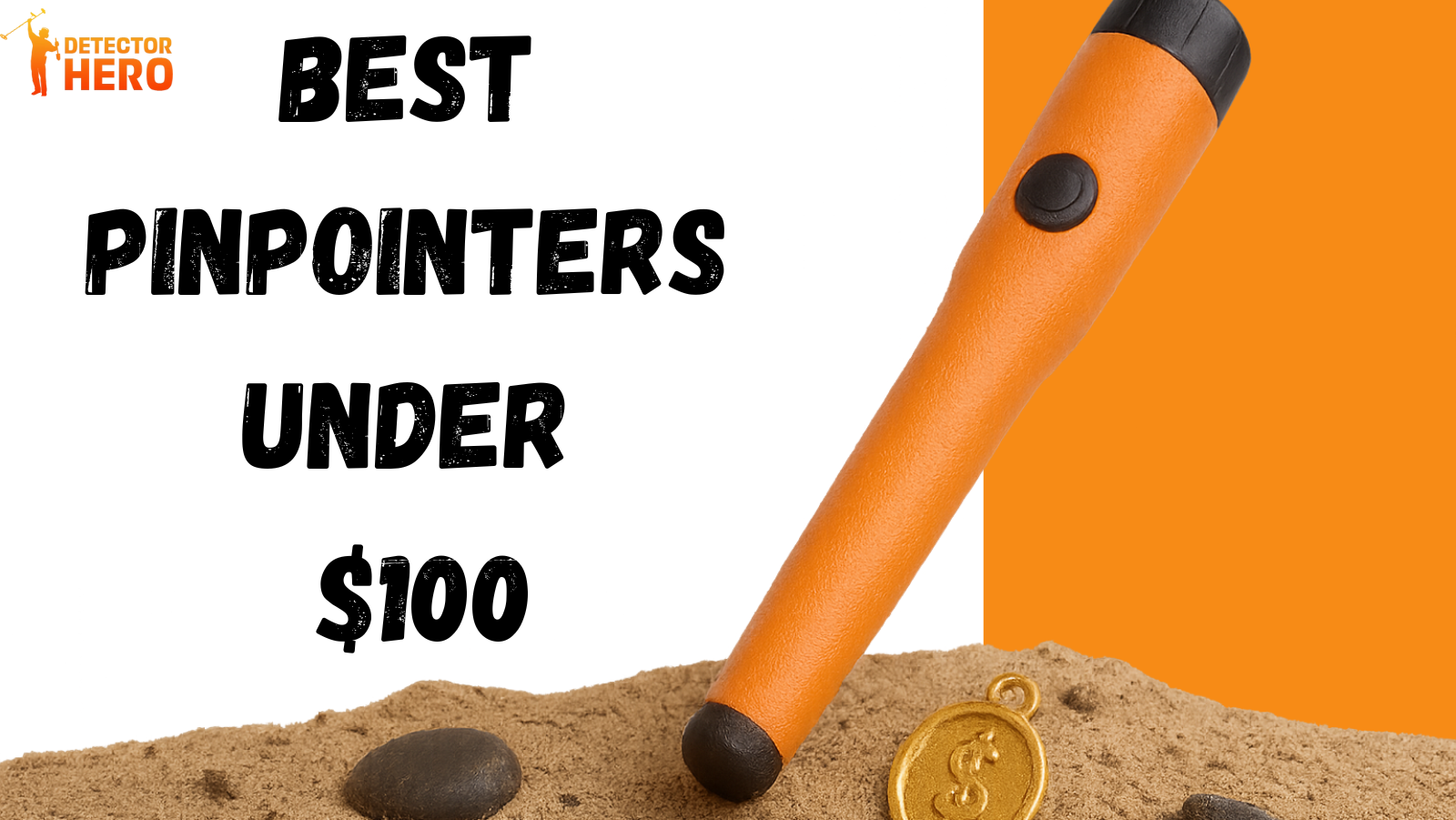 Best Metal Detector Pinpointers Under $100