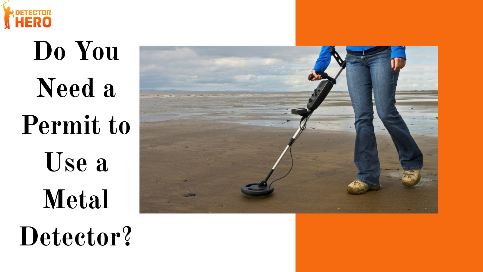 Do You Need a Permit to Use a Metal Detector?