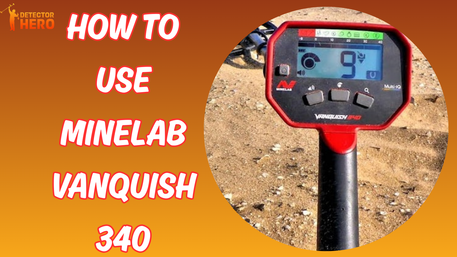 How to Use Minelab Vanquish 340?