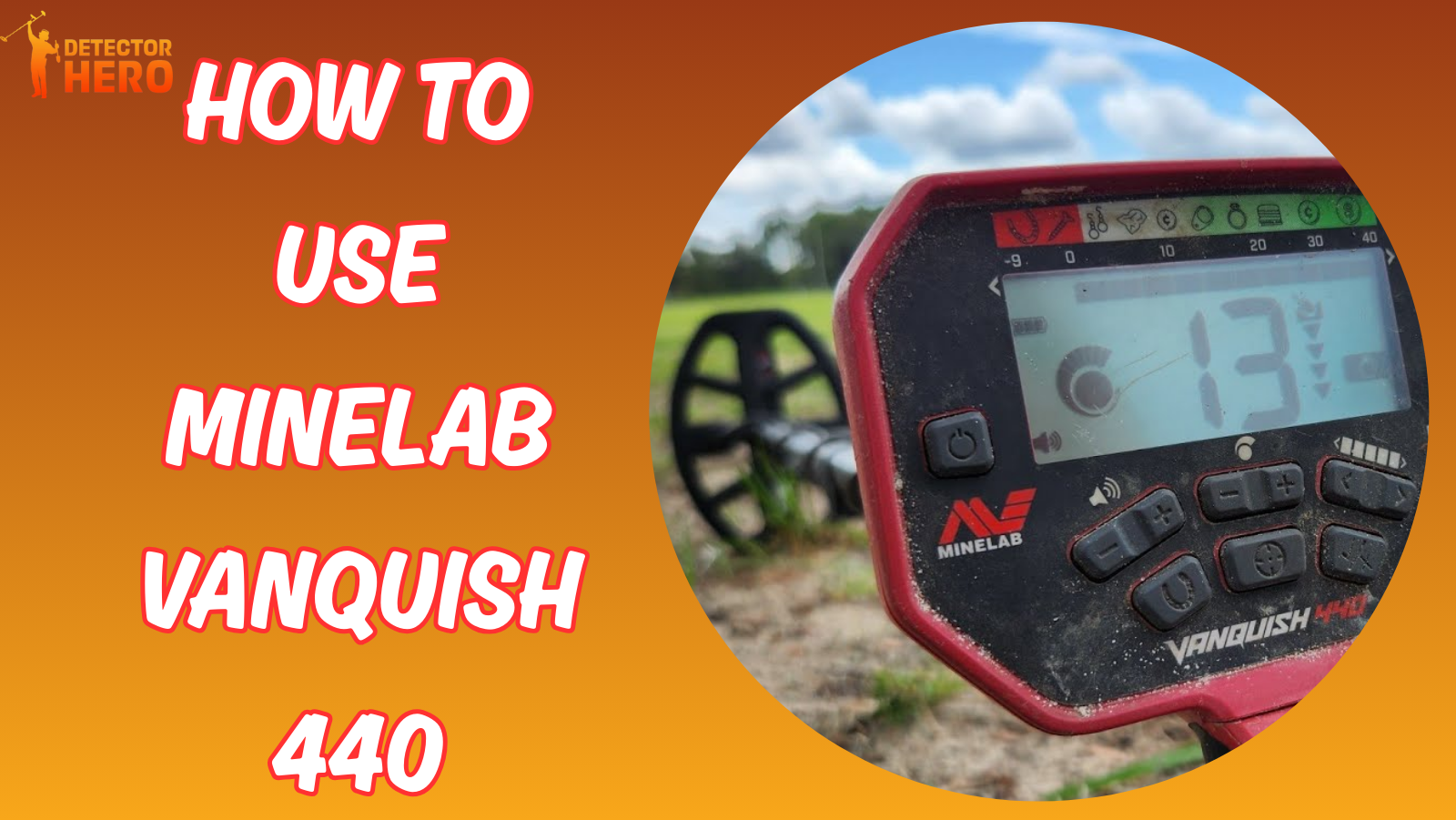How to Use Minelab Vanquish 440