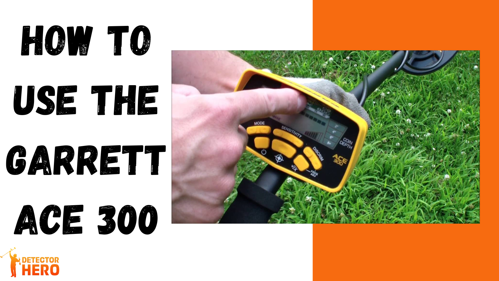 How to Use the Garrett ACE 300 Metal Detector?